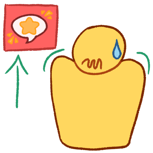 a drawing of a plain yellow person looking uncomfortable, with their shoulders raised, their mouth in a squiggly line, and a sweat droplet on their head. next to them is a pink square containing a white speech bubble that contains a yellow star with a green arrow pointing to it. 